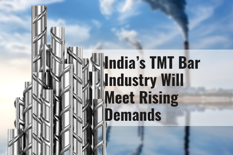 How India s TMT Bar Industry Will Meet Rising Demands 